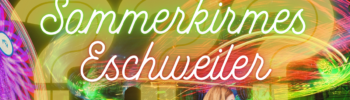 Neuausrichtung Sommerkirmes Eschweiler 2026