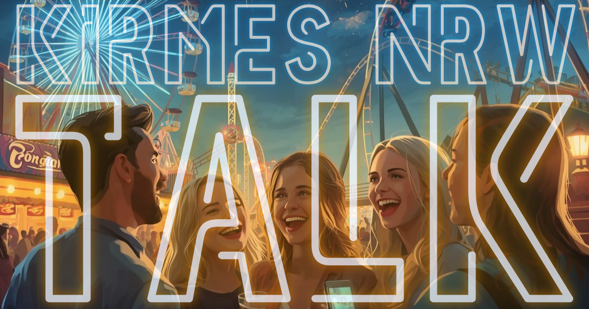 Kirmes NRW Talk